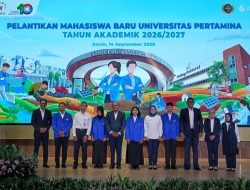 Lantik Lebih dari 1700 Mahasiswa Baru, Universitas Pertamina Siapkan Talenta Strategis Masa Depan